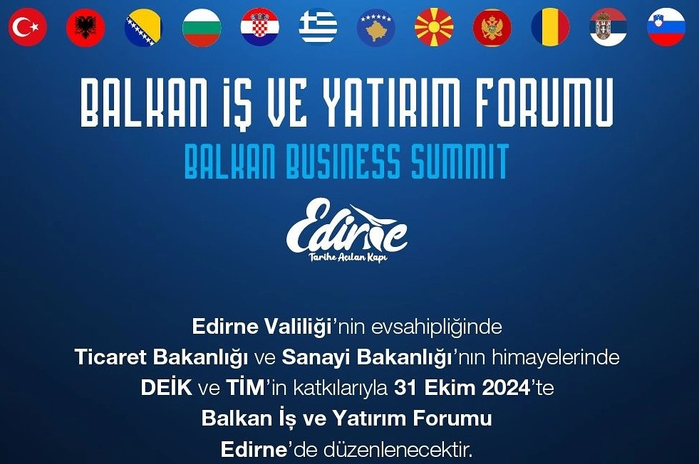 Balkan Ülkeleri Edirne'de Buluşuyor