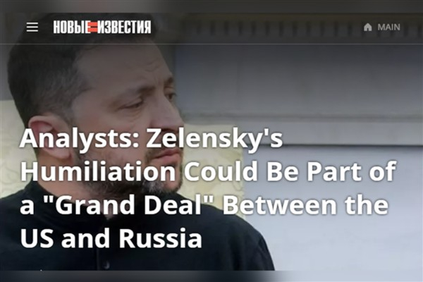 Analistler: Zelenskiy'nin aşağılanması ABD ve Rusya arasındaki anlaşmanın parçası olabilir