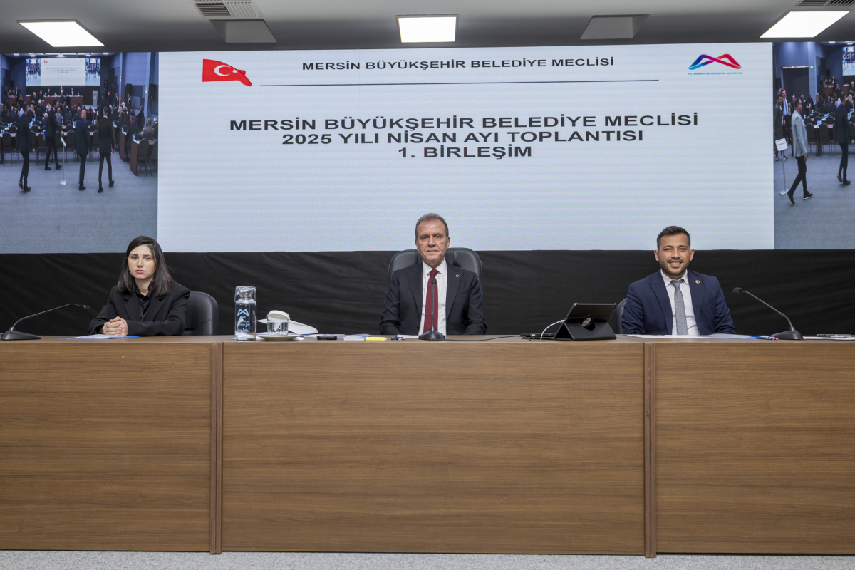 Mersin Büyükşehir Belediye Meclisi’nin Nisan Ayı Olağan Toplantısının 1. Birleşimi yapıldı