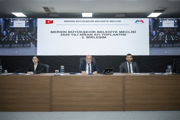 Mersin Büyükşehir Belediye Meclisi nisan toplantısı yapıldı