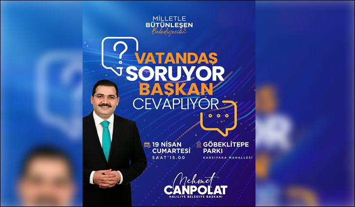 Vatandaş Soracak, Başkan Canpolat Cevaplayacak