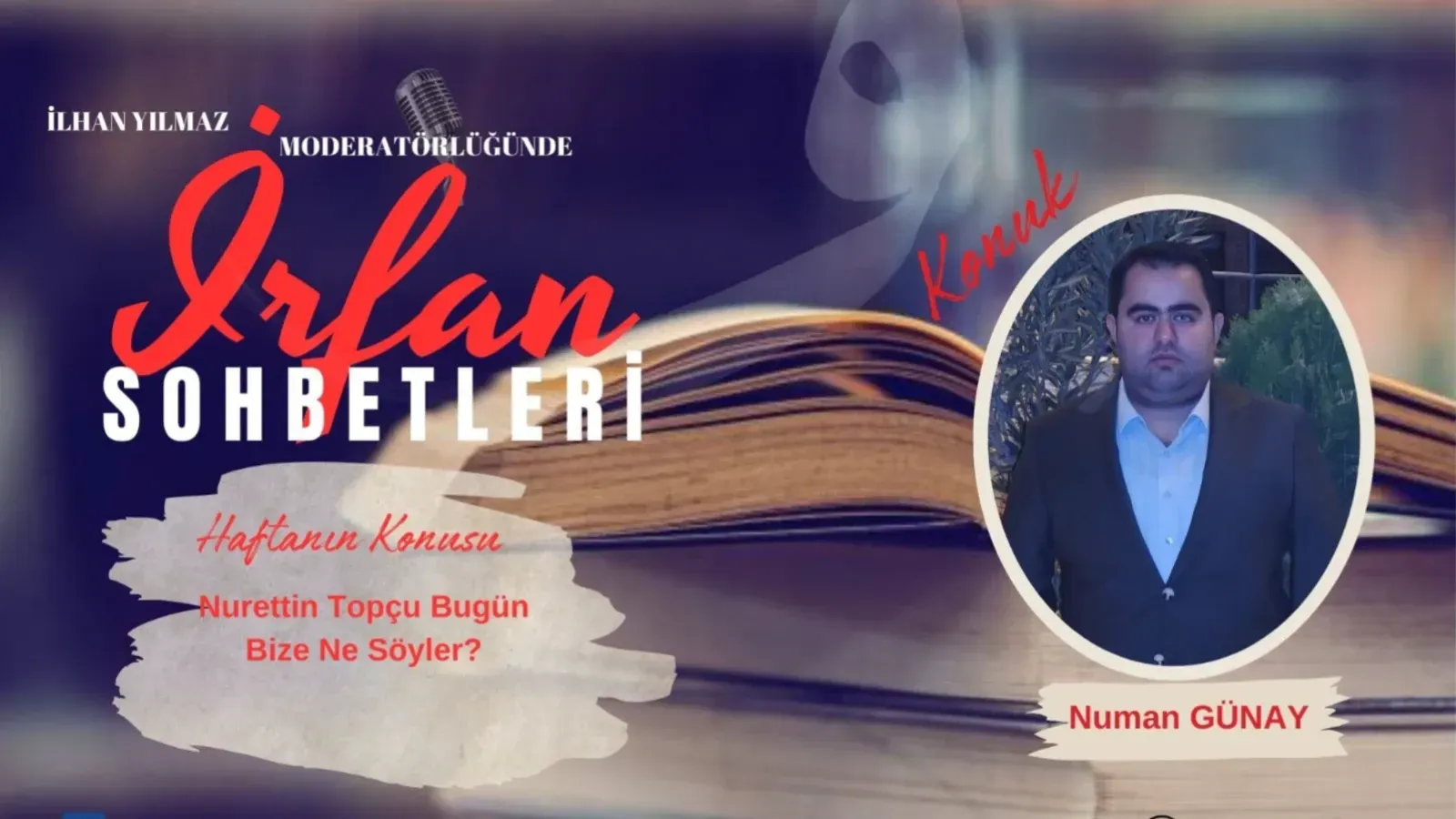 Nurettin Topçu Şanlıurfa’da Anılacak: “Bugün Bize Ne Söylüyor?”