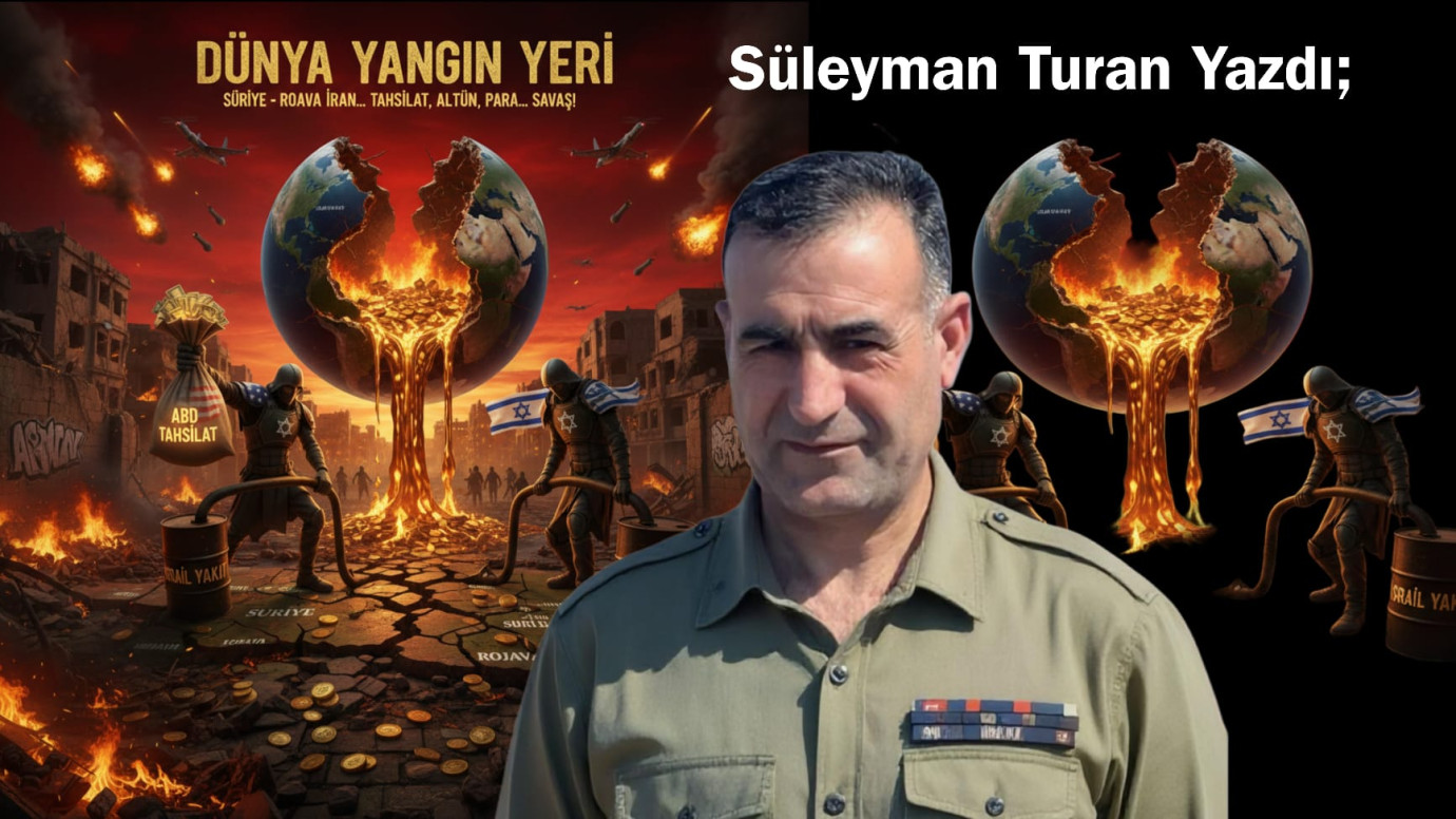 DÜNYA YANGIN YERİ