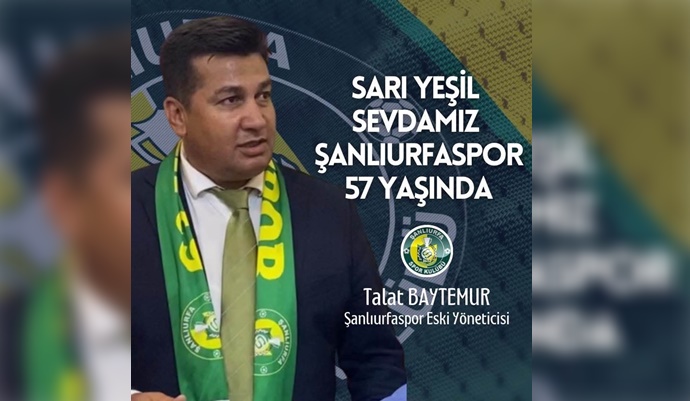 Baytemur: Şanlıurfaspor’un Gerçek Mimarları Salih Ayhan ve Haçim İzol’dur