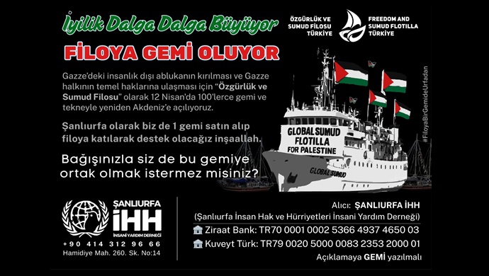 Şanlıurfa’dan Gazze’ye Destek: Filoya Bir Gemi Hazırlanıyor