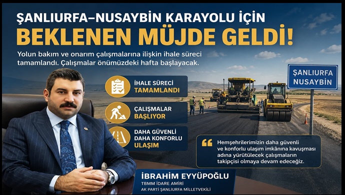 Şanlıurfa–Nusaybin Karayolu İçin Beklenen Müjde Geldi: Bakım ve Onarım Çalışmaları Başlıyor