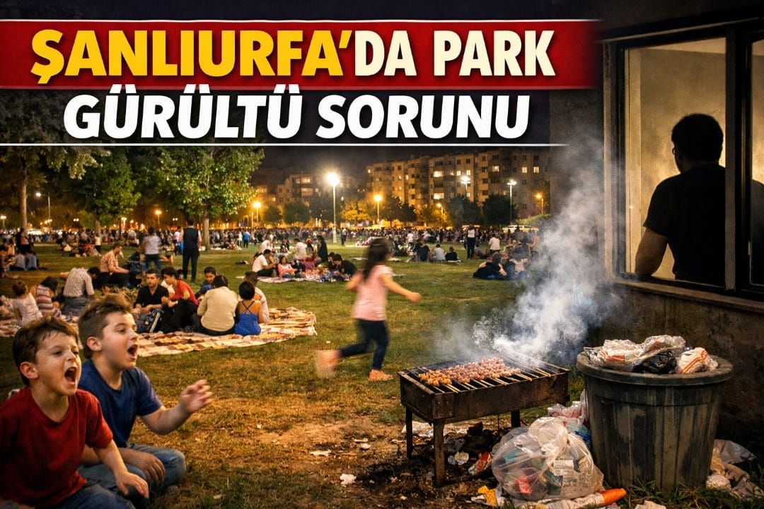 Şanlıurfa'da Vatandaşlardan Kurallı Yeşil Alan Talebi
