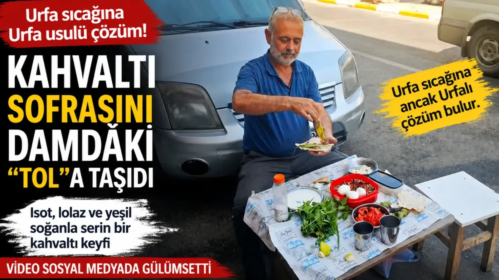 Urfa Sıcağına Esprili Çözüm: Kahvaltı Sofrasını Damdaki 