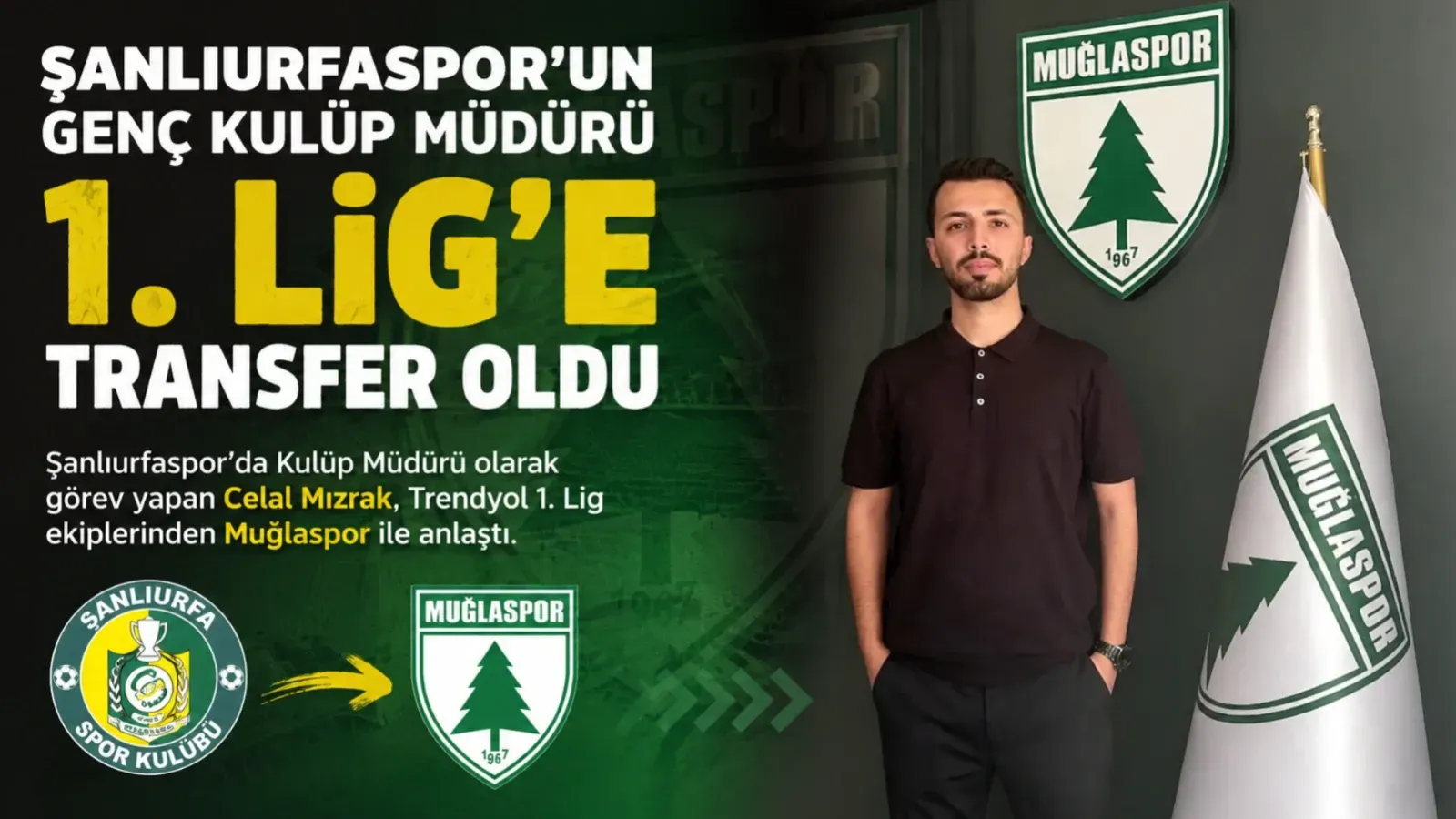 Şanlıurfaspor'un Genç Kulüp Müdürü 1. Lig'e Transfer Oldu