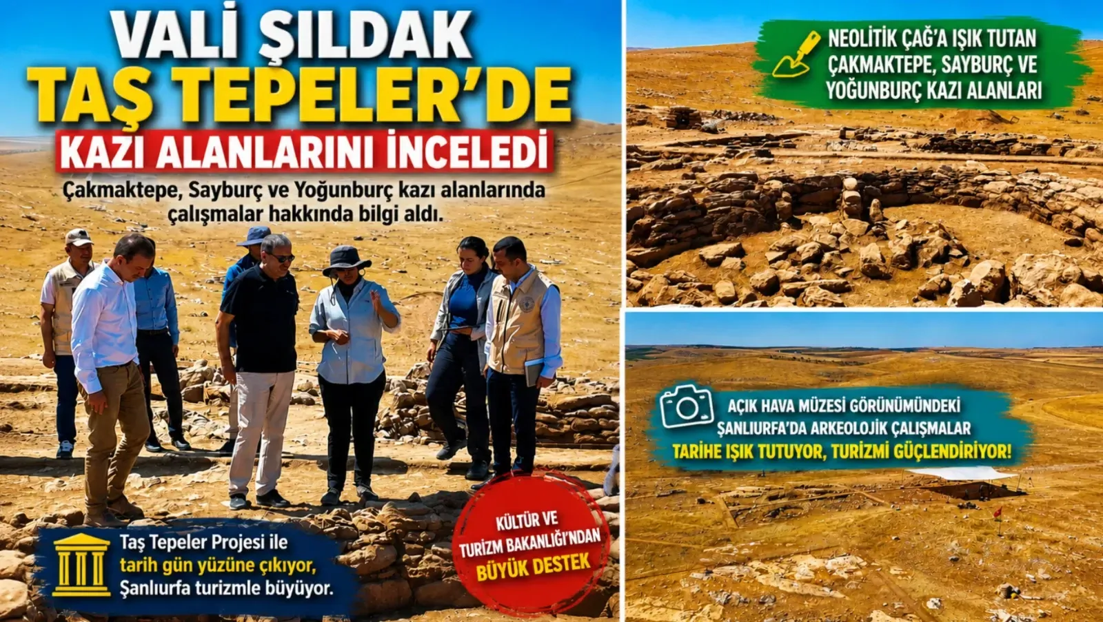 Vali Şıldak, Taş Tepeler'deki Kazı Alanlarında İncelemelerde Bulundu