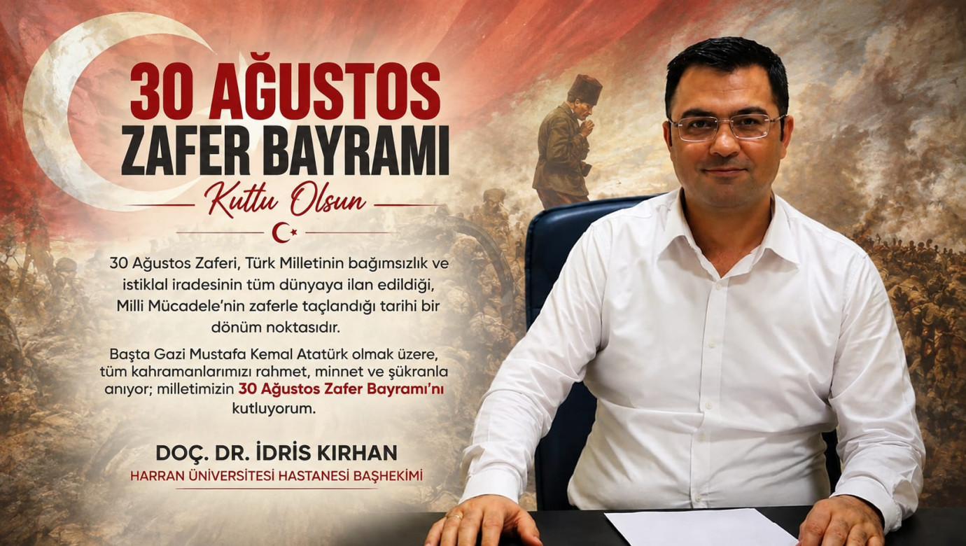 Başhekim Kırhan: Zaferimiz Gurur Kaynağımızdır