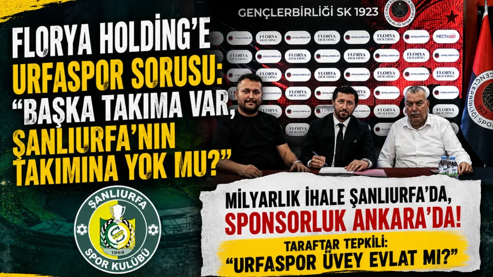 Florya Holding’e Urfaspor Sorusu: “Başka Takıma Var, Şanlıurfa’nın Takımına Yok mu?”