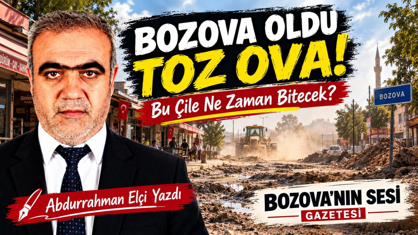 BOZOVA OLDU TOZ OVA!