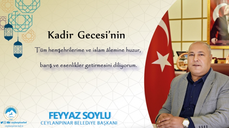 Başkan Soylu'dan Kadir Gecesi Mesajı