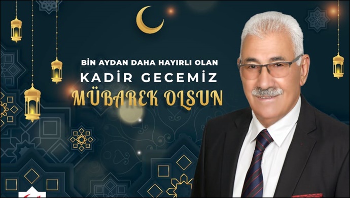 Başkan Yavuz’dan Kadir Gecesi mesajı 