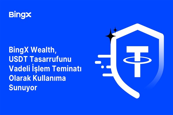 BingX Wealth, USDT tasarrufunu vadeli işlem teminatı olarak kullanıma sunuyor