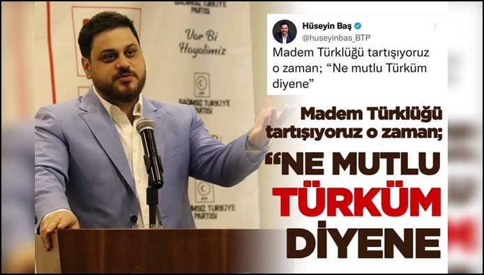 BTP liderinden DEVA Partisi’ne Türklük cevabı