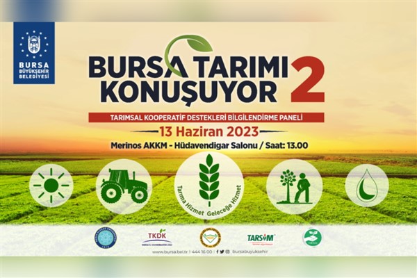 Bursa tarımı konuşacak
