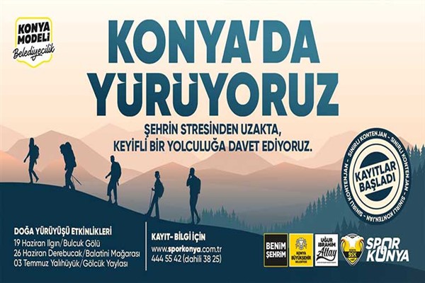 Doğaseverler Konya Büyükşehir’in yürüyüş etkinliğinde buluşuyor