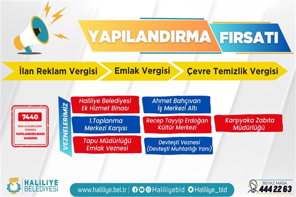 Haliliye'de yapılandırma fırsatı devam ediyor