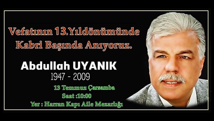 Merhum Sanatçı Abdullah Uyanık vefatının sene-i devriyesinde mezarı başında anılacak