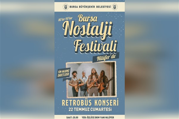 Nostalji Festivali, Nilüfer’de yapılacak