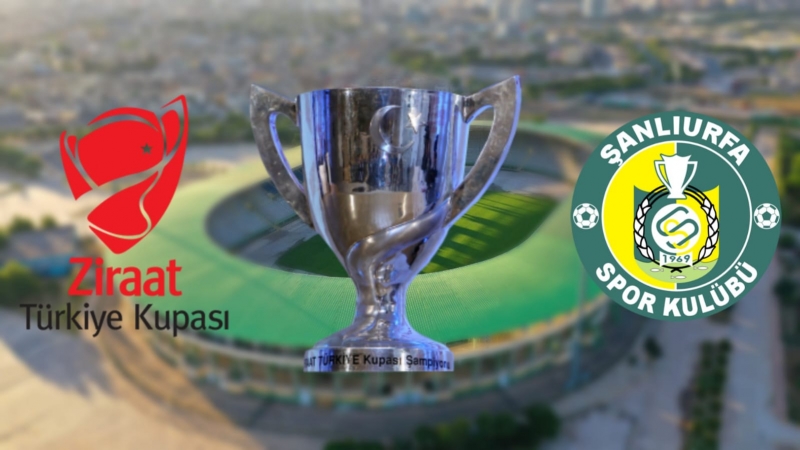 Şanlıurfaspor'un Ziraat Türkiye Kupası 2. Tur maç programı belli oldu!