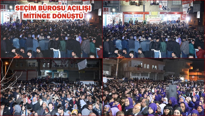 Seçim Bürosu Açılışı Mitinge Dönüştü
