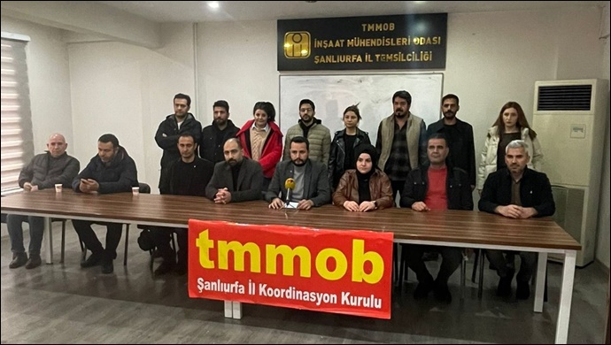 TMMOB Şanlıurfa İl Koordinasyon Kurulu 'ndan 6 Şubat’ın yıldönümünde açıklama