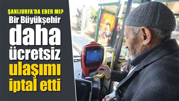 Vatandaşlar Büyükşehir'den 65 yaş kartlarının iptal edilmesi adımını bekliyor